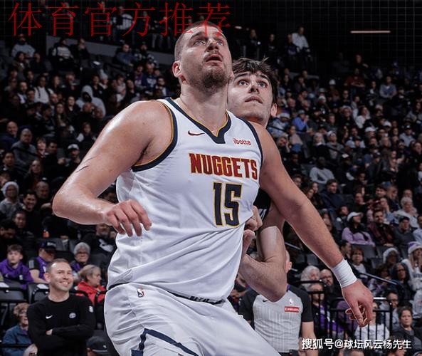 约基奇36+12+8率掘金大胜国王31分 豪取4连胜稳居西部第二 约基奇36+12+8率掘金大胜国王31分 豪取4连胜稳居西部第二